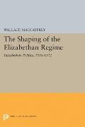 Shaping of the Elizabethan Regime