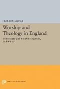 Worship and Theology in England, Volume III: From Watts and Wesley to Maurice