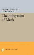 Enjoyment of Mathematics: Selections from Mathematics for the Amateur