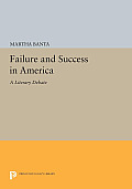 Failure & Success in America: A Literary Debate