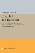 Churchill and Roosevelt, Volume 2: The Complete Correspondence: Alliance Forged, November 1942-February 1944