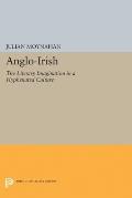 Anglo-Irish: The Literary Imagination in a Hyphenated Culture