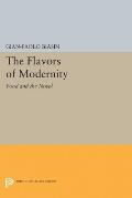 The Flavors of Modernity: Food and the Novel