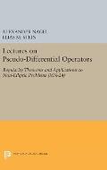 Lectures on Pseudo-Differential Operators: Regularity Theorems and Applications to Non-Elliptic Problems. (MN-24)