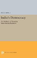 India's Democracy: An Analysis of Changing State-Society Relations