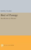 Bird of Passage: Recollections of a Physicist