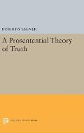 A Prosentential Theory of Truth