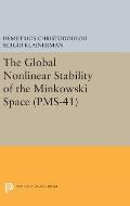 The Global Nonlinear Stability of the Minkowski Space (PMS-41)