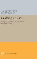 Crafting a Class: College Admissions and Financial Aid, 1955-1994