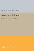 Benjamin Silliman: A Life in the Young Republic