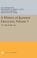 A History of Japanese Literature, Volume 3: The High Middle Ages