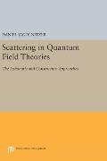 Scattering in Quantum Field Theories: The Axiomatic and Constructive Approaches