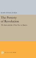 The Poverty of Revolution: The State and the Urban Poor in Mexico