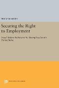 Securing the Right to Employment: Social Welfare Policy and the Unemployed in the United States