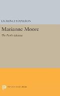 Marianne Moore: The Poet's Advance