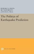 The Politics of Earthquake Prediction