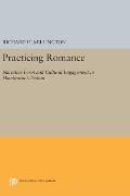 Practicing Romance: Narrative Form and Cultural Engagement in Hawthorne's Fiction