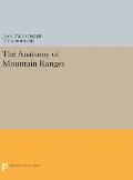 The Anatomy of Mountain Ranges