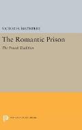 The Romantic Prison: The French Tradition
