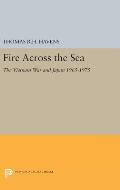 Fire Across the Sea: The Vietnam War and Japan 1965-1975
