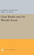 Gene Banks and the World's Food