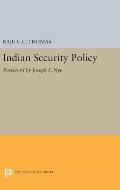 Indian Security Policy: Foreword by Joseph S. Nye