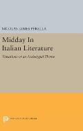 Midday in Italian Literature: Variations of an Archetypal Theme