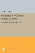 Metternich's German Policy, Volume II: The Congress of Vienna, 1814-1815
