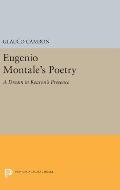 Eugenio Montale's Poetry: A Dream in Reason's Presence