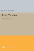 Henry Vaughan: The Unfolding Vision