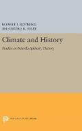 Climate and History: Studies in Interdisciplinary History