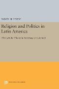 Religion and Politics in Latin America: The Catholic Church in Venezuela & Colombia