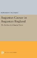 Augustus Caesar in Augustan England: The Decline of a Classical Norm