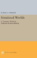 Simulated Worlds: A Computer Model of National Decision-Making