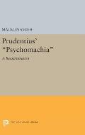 Prudentius' Psychomachia: A Reexamination