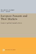 European Peasants and Their Markets: Essays in Agrarian Economic History