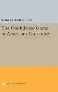 The Confidence Game in American Literature
