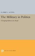 The Military in Politics: Changing Patterns in Brazil