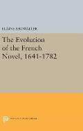 The Evolution of the French Novel, 1641-1782