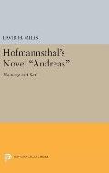 Hofmannsthal's Novel Andreas: Memory and Self