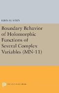 Boundary Behavior of Holomorphic Functions of Several Complex Variables. (MN-11):