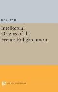 The Intellectual Origins of the French Enlightenment