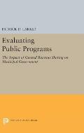 Evaluating Public Programs: The Impact of General Revenue Sharing on Municipal Government
