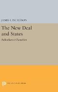 New Deal and States: Federalism in Transition