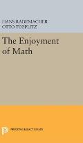 Enjoyment of Mathematics: Selections from Mathematics for the Amateur