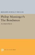 Philop Massinger's the Bondsman