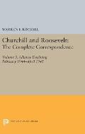Churchill and Roosevelt, Volume 3: The Complete Correspondence