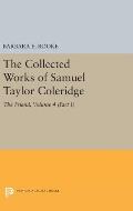 The Collected Works of Samuel Taylor Coleridge, Volume 4 (Part I): The Friend