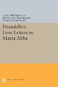 Pirandello's Love Letters to Marta Abba