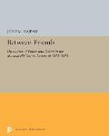 Between Friends: Discourses of Power and Desire in the Machiavelli-Vettori Letters of 1513-1515